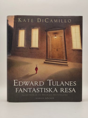 Edward Tulanes fantastiska resa av Kate DiCamillo, 2006