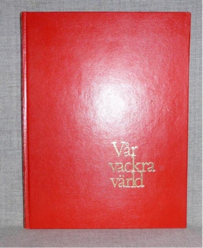 Werner Lenz m.fl. - Världen i bilder. Illustrerad.
