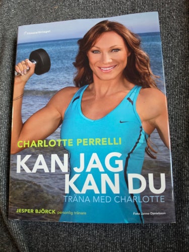 Kan jag kan du - Träna med Charlotte Perrelli