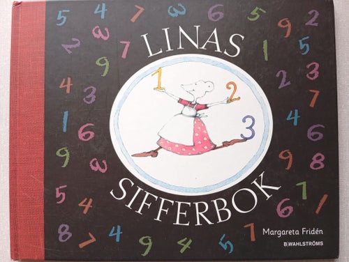 Linas Sifferbok - Margareta Fridén - 2009