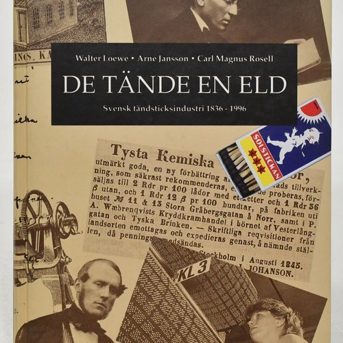 De tände en eld / Walter Loewe, Arne Jansson, Carl Magnus Rosell.