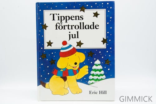 Tippens Förtrollade Jul - Eric Hill - Bok - Böcker