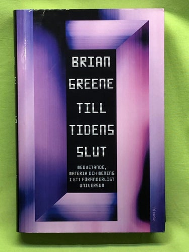 Till tidens slut / Greene, Brian
