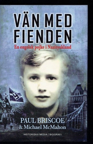 Vän med fienden - En engelsk pojke i Nazityskland - Briscoe