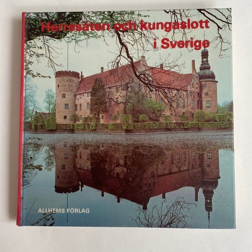 Herresäten och kungaslott i Sverige