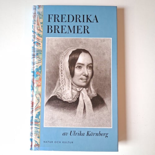 Fredrika Bremer av Ulrika Kärnborg, 1997