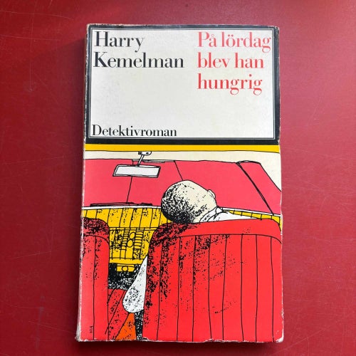 PÅ LÖRDAG BLEV HAN HUNGRIG Harry Kemelman 1967