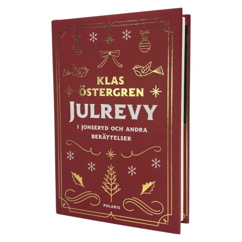 Julrevy i Jonseryd och andra berättelser Av Klas Östergren | 9789177955665
