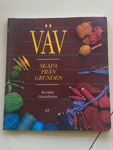 VÄV Skapa från grunden av Kerstin Gustafsson, 1992