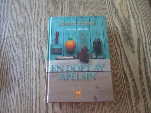 En doft av apelsin av Joanne Harris, 2001