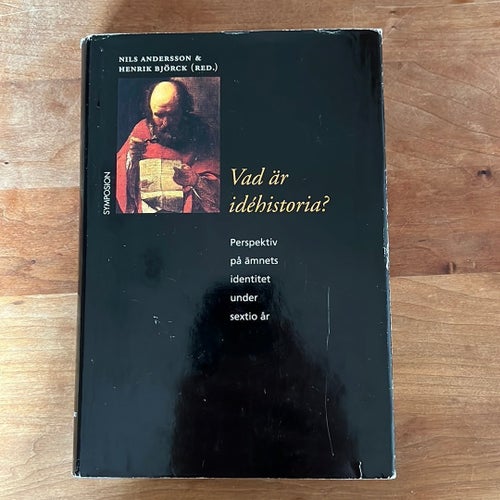 Vad är idéhistoria? - Nils Andersson & Henrik Björck (red.) - 1994