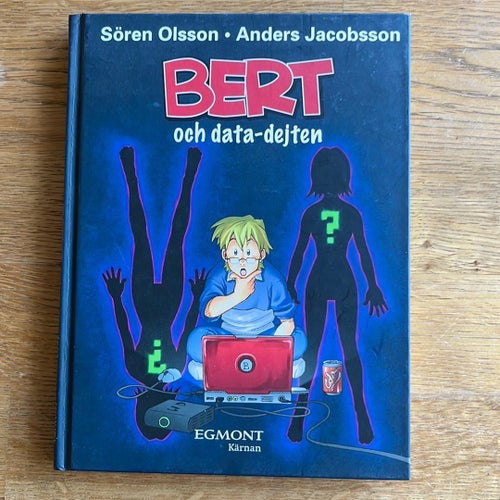 Bert och data-dejten av Sören Olsson och Anders Jacobsson