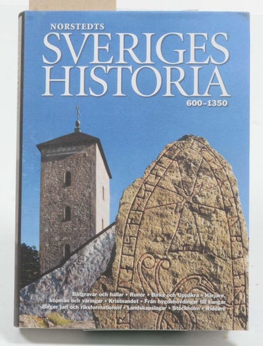 Sveriges historia : 600-1350 (inbunden)