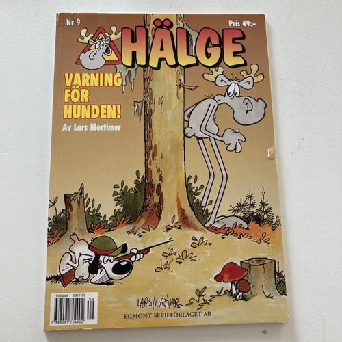 HÄLGE. NR 9, VARNING FÖR HUNDEN.
