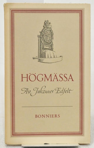 Johannes Edfeldt : Högmässa