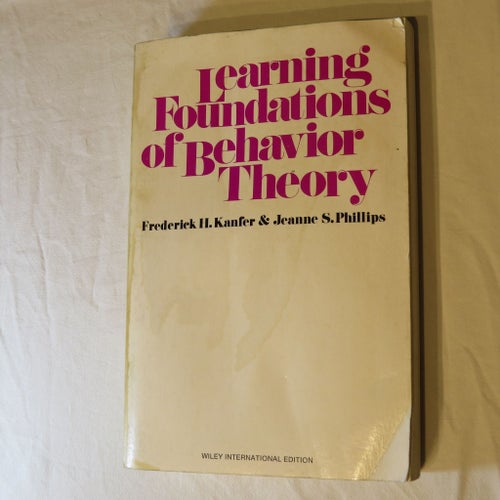 Learning Foundations of Behavior Theory av Frederick H. Kanfer & Jeanne S.