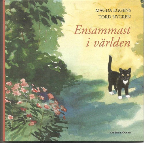 Ensammast i världen