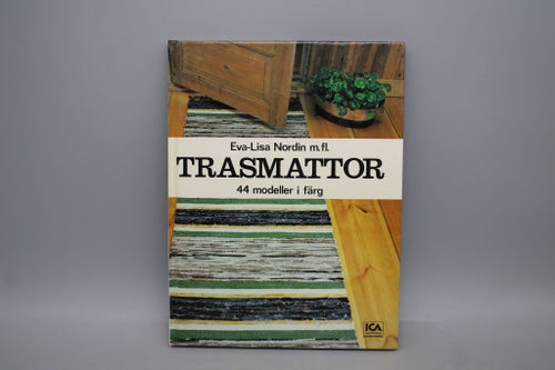 Trasmattor - 44 modeller i färg av Eva-Lisa Nordin