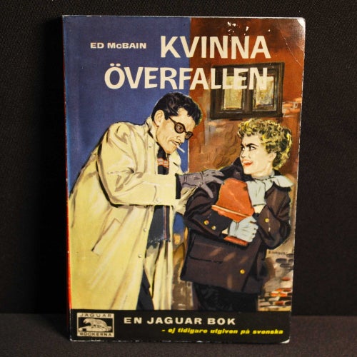 Ed McBain - Kvinna överfallen / 87:e distriktet