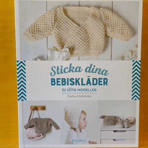 Sticka dina bebiskläder - 32 söta modeller