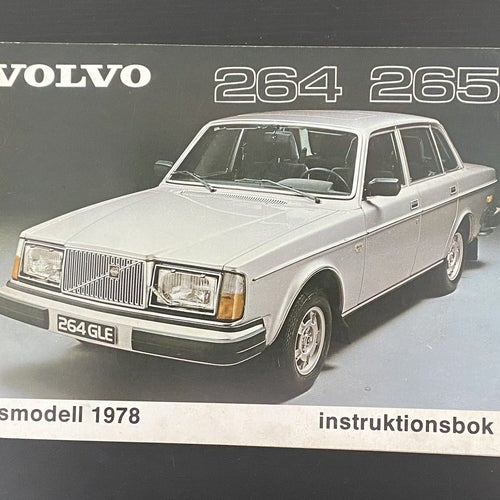 VOLVO - Instruktionsbok - 264/265 - Årsmodell 1978