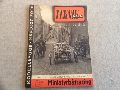 Teknik för alla Nr 17 1946 Spårvagn i Stockholm,C BIL SM,Amerikans Raffinaderi