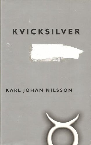 Karl Johan Nilsson: Kvicksilver