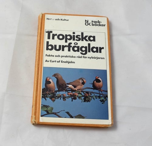 Tropiska Burfåglar Natur och Kultur - Vintage Fågelbok Fåglar