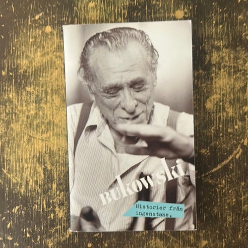 Historier från ingenstans av Charles Bukowski, 1989
