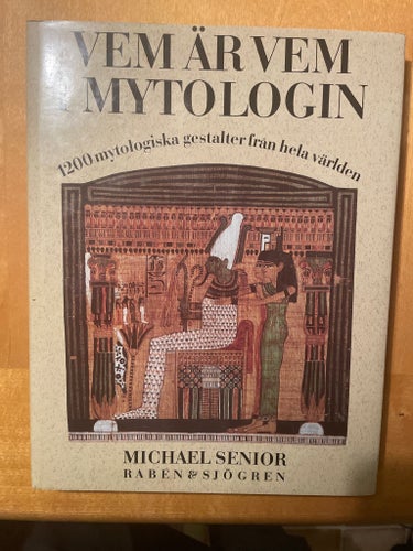 Vem är vem i mytologin av Michael Senior