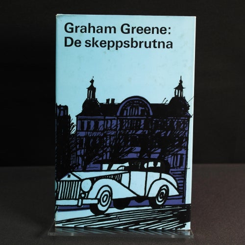 Graham Greene - De skeppsbrutna