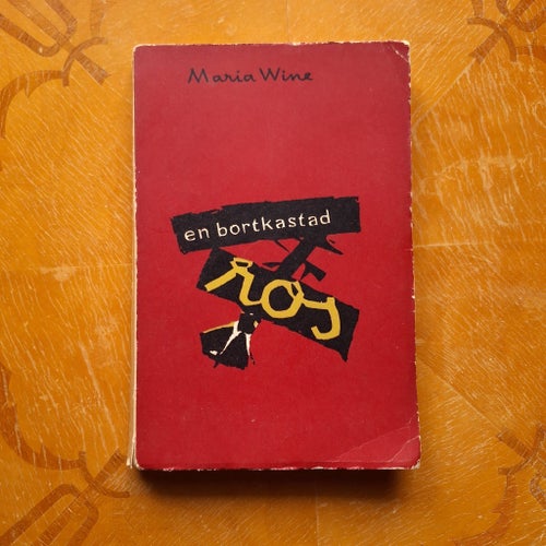 Maria Wine En bortkastad ros novellsamling 1958 OU