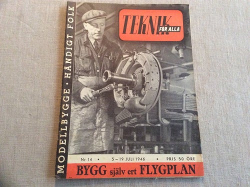 Teknik för alla Nr 14 1946 VOLVO lastvagnar fabriken,Världsflygets riksdag
