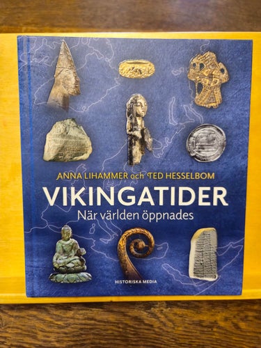 Vikingatider - när världen öppnades, Lihammer & Hesselbom
