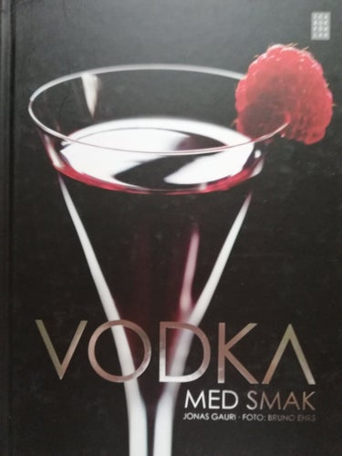 VODKA MED SMAK, JONAS GAURI 2009