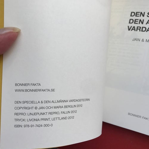 DEN SPECIELLA & DEN ALLMÄNNA VARDAGSTEORIN Jan & Maria Berglin 2012