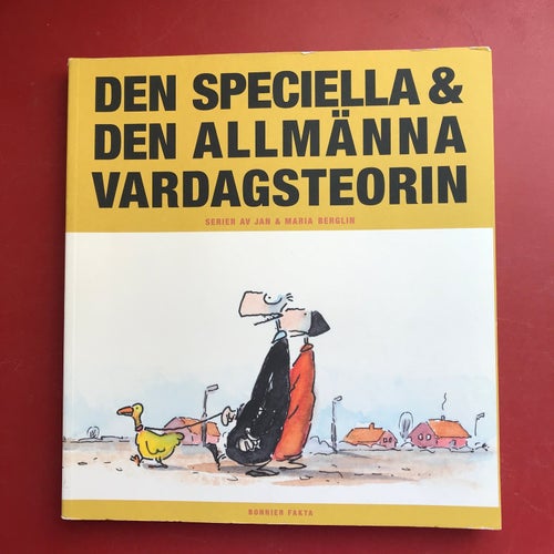 DEN SPECIELLA & DEN ALLMÄNNA VARDAGSTEORIN Jan & Maria Berglin 2012