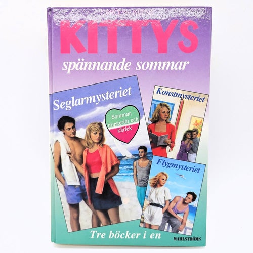 Kittys spännande sommar: tre böcker i en - Carolyn Keene