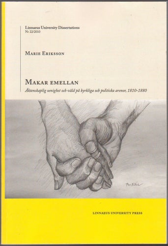 Makar emellan: äktenskaplig oenighet och våld på kyrkliga och politiska...