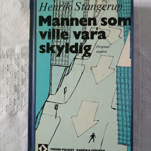Mannen som ville vara skyldig - Henrik Stangerup