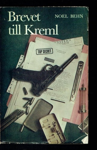 Brevet till Kreml - Noel Behn