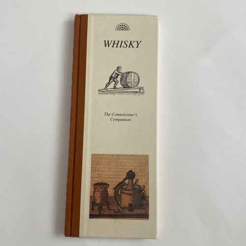 Whisky: The Connoisseur's Companion