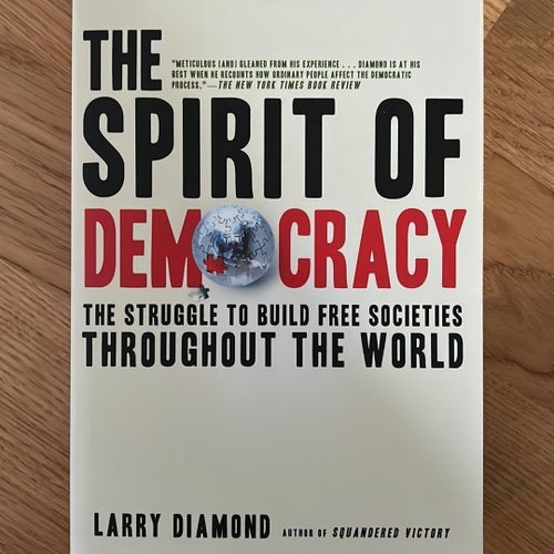 THE SPIRIT OF DEMOCRACY av Larry Diamond, 2008