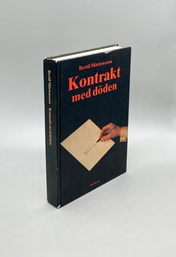 Kontrakt med döden av författaren av Bertil Mårtensson
