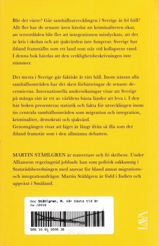 Vår bästa tid är nu - Sverige ett föregångsland eller på kollapsens rand