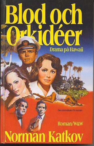 Norman Katkov - Blod och orkidéer (1988)