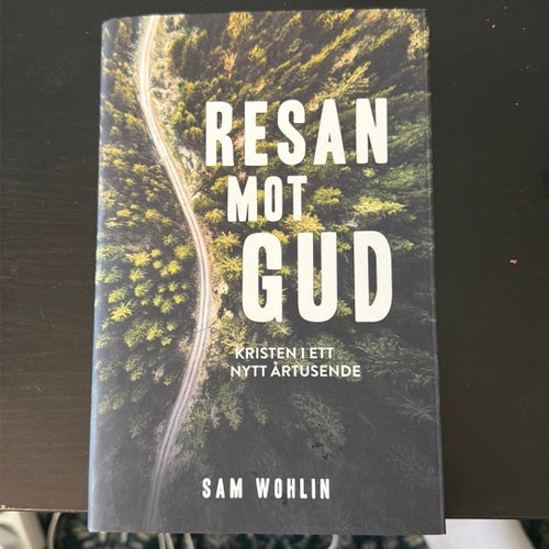 Resan mot Gud av Sam Wohlin