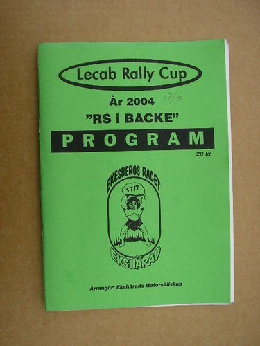 Rally Program Ekshärad "RS i Backe" Lecab Raly Cup 17/7 2004
