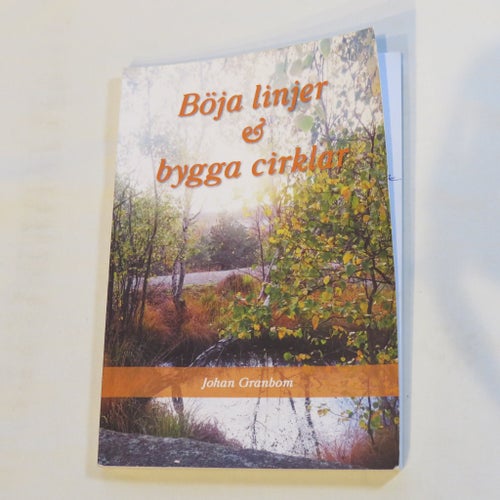 Böja linjer & bygga cirklar - Johan Granbom