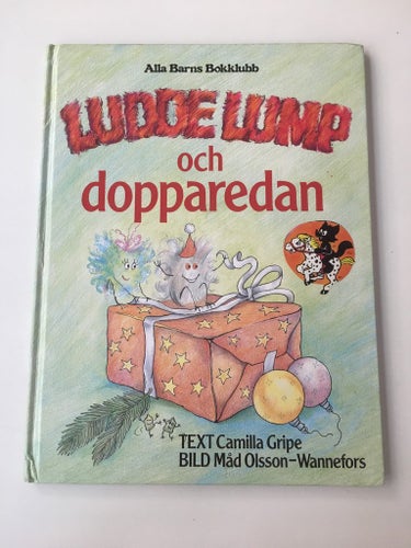 LUDDE LUMP och dopparedan - Camilla Gripe - Alla barns bokklubb - God Jul